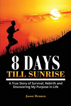Paperback 8 Days Till Sunrise Book