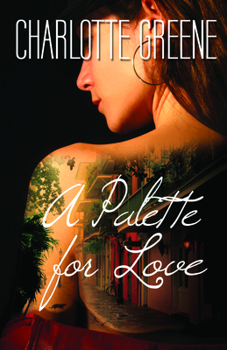 A Palette for Love - Book #1 of the For Love