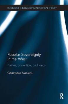 Paperback Popular Sovereignty in the West: Polities, Contention, and Ideas Book
