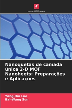 Paperback Nanoquetas de camada única 2-D MOF Nanoheets: Preparações e Aplicações [Portuguese] Book