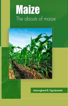 Paperback Maize: The abouts of maize Book