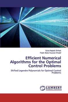 Paperback Efficient Numerical Algorithms for the Optimal Control Problems Book