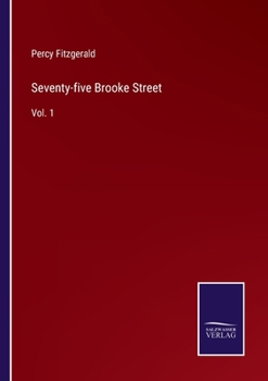 Paperback Seventy-five Brooke Street: Vol. 1 Book
