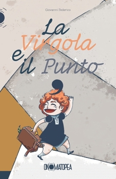 Paperback La Virgola e Il Punto [Italian] Book