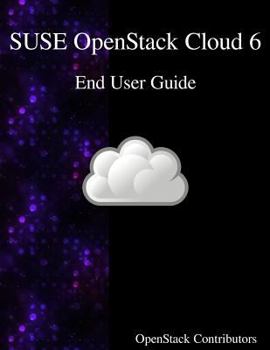 Paperback SUSE OpenStack Cloud 6 - End User Guide Book