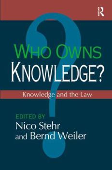 Paperback Who Owns Knowledge?: Knowledge and the Law Book