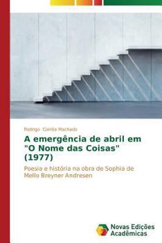Paperback A emergência de abril em "O Nome das Coisas" (1977) [Portuguese] Book
