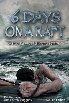 Paperback Six Days on a Raft: Deluxe Edition Book