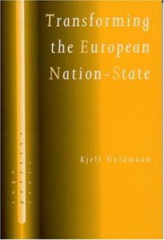 Hardcover Transforming the European Nation-State: Dynamics of Internationalization Book