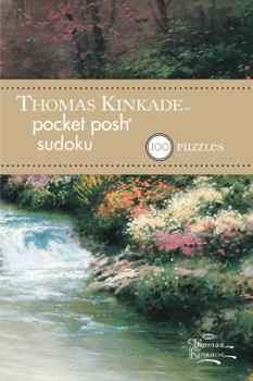 Paperback Thomas Kinkade Pocket Posh Sudoku 1: 100 Puzzles Book