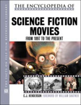 Hardcover The Encyclopedia of Science Fiction Movies: From 1897 to the Present Book