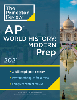 Paperback Princeton Review AP World History: Modern Prep, 2021: Practice Tests + Complete Content Review + Strategies & Techniques Book