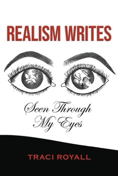 Paperback Realism Writes Seen Through My Eyes Book