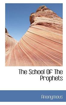 Paperback The School of the Prophets Book