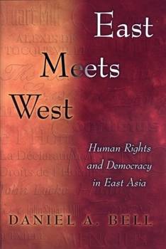 Paperback East Meets West: Human Rights and Democracy in East Asia Book