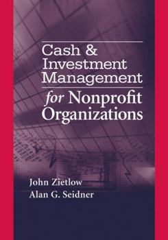Hardcover Cash & Investment Management for Nonprofit Organizations Book