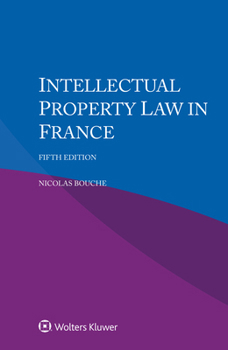 Intellectual Property Law in France
