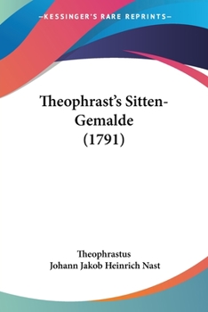 Paperback Theophrast's Sitten-Gemalde (1791) Book