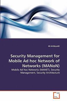 Paperback Security Management for Mobile Ad hoc Network of Networks (MANoN) Book