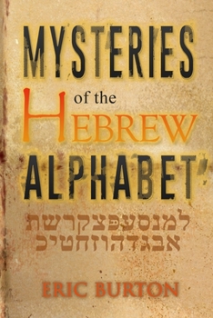 Paperback Mysteries of the Hebrew Alphabet Book