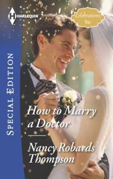 How to Marry a Doctor - Book #8 of the Celebrations, Inc