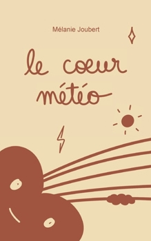 Paperback Le coeur météo [French] Book