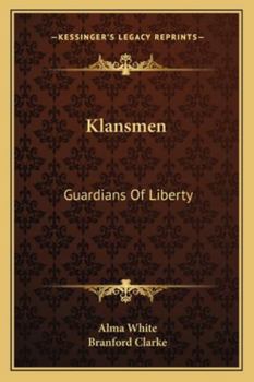 Paperback Klansmen: Guardians Of Liberty Book