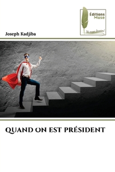 Paperback Quand on Est Président [French] Book