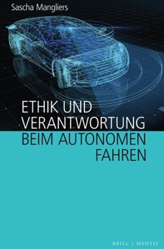 Hardcover Ethik Und Verantwortung Beim Autonomen Fahren [German] Book
