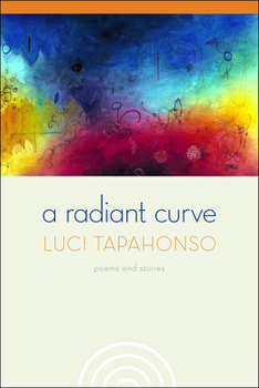 Paperback A Radiant Curve: Poems and Stories Volume 64 Book