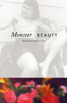 Paperback Monster/Beauty: Building the Body of Love Book