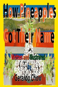 Paperback How Pineapples Got Their Name Book