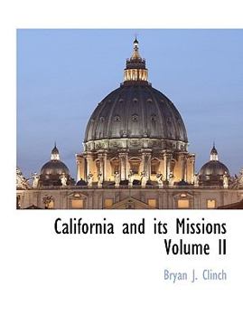 Paperback California and its Missions Volume II Book