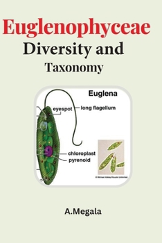 Paperback Euglenophyceae Diversity and Taxonomy Book