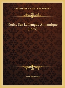 Notice Sur La Langue Annamique (1855)