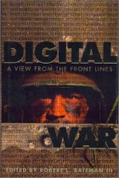 Hardcover Digital War: A View from the Front Lines Book