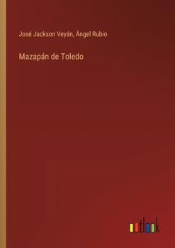 Paperback Mazapán de Toledo [Spanish] Book