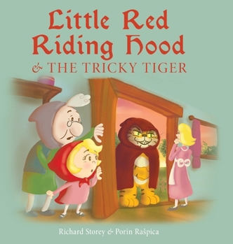 Hardcover Little Red Riding Hood and the Tricky Tiger Book