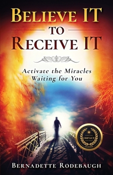 Paperback Believe It to Receive It Book