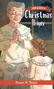 Hardcover Willow's Christmas Prayer [Large Print] Book