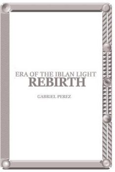 Paperback Era of the Iblan Light: Rebirth Book