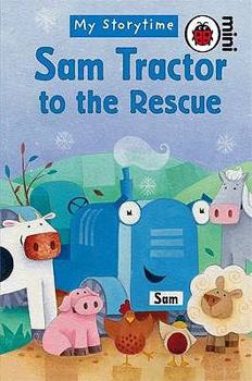 Hardcover sam tractor to the rescue Book