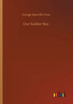Our Soldier Boy - Book #10 of the Dainty Series