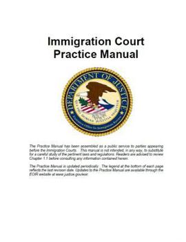 Paperback Immigration Court Practice Manual: El Tribunal de Inmigración Book