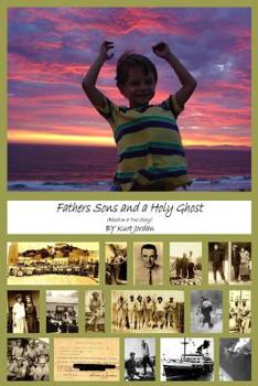 Paperback Fathers Sons And A Holy Ghost Book