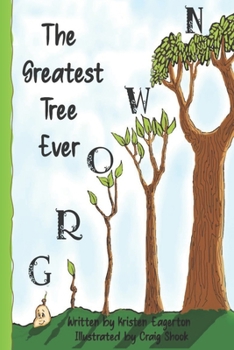 Paperback The Greatest Tree Ever Grown Book