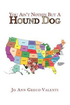 Paperback You Ain't Nothin But a Hound Dog Book