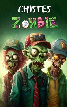 Paperback Chistes Zombie: libro zombies [Spanish] Book