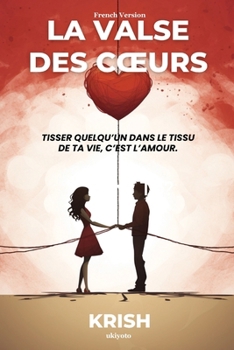La valse des coeurs (French Edition)