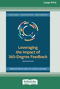 Paperback Leveraging the Impact of 360-Degree Feedback, Second Edition: (16pt Large Print Edition) Book